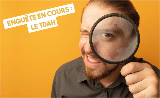 ASTME - Enquete en cours : le TDAH